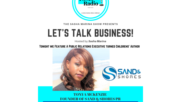 #LetsTalkBusiness: Tonya McKenzie CEO Sand & Shores PR